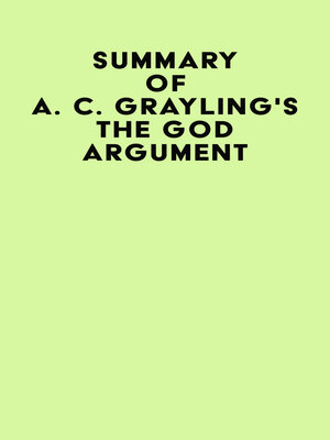 cover image of Summary of A. C. Grayling's the God Argument